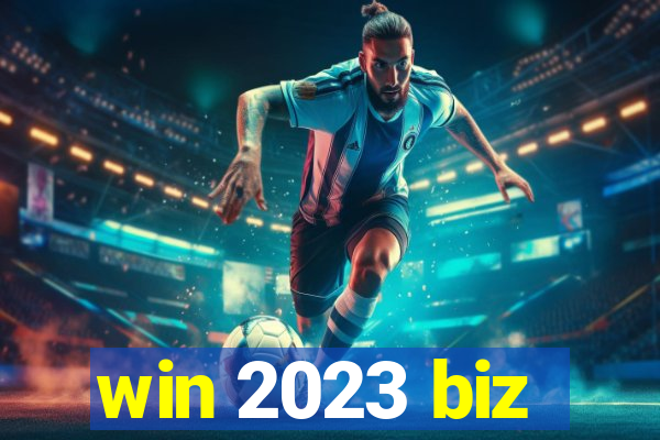 win 2023 biz